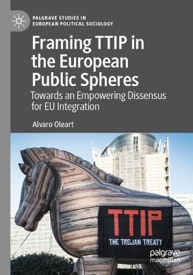 Framing TTIP in the European Public Spheres