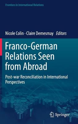 Franco-German Relations Seen from Abroad
