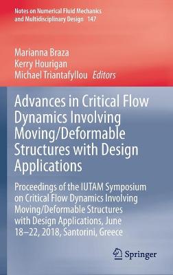 Advances in Critical Flow Dynamics Involving Moving/Deformable Structures with Design Applications