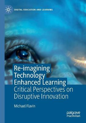 Re-imagining Technology Enhanced Learning