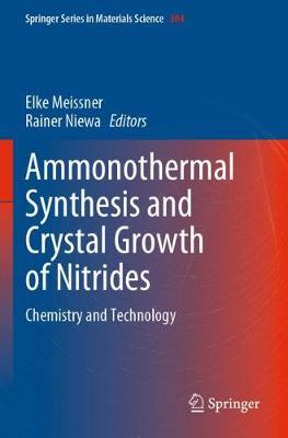 Ammonothermal Synthesis and Crystal Growth of Nitrides