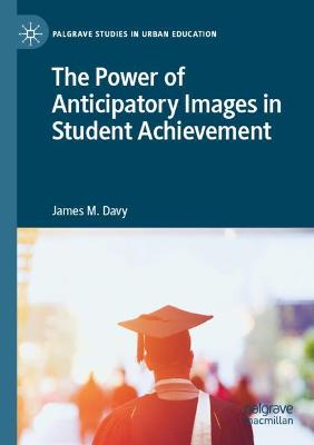 Power of Anticipatory Images in Student Achievement