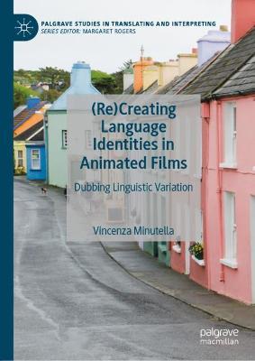 (Re)Creating Language Identities in Animated Films