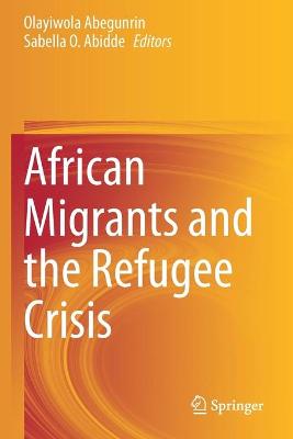 African Migrants and the Refugee Crisis