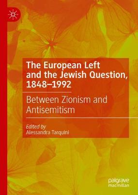 European Left and the Jewish Question, 1848-1992