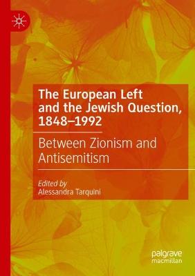 European Left and the Jewish Question, 1848-1992