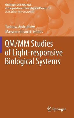 QM/MM Studies of Light-responsive Biological Systems