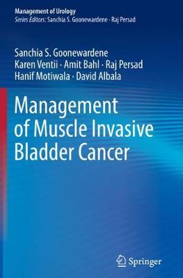 Management of Muscle Invasive Bladder Cancer