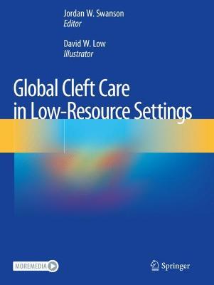 Global Cleft Care in Low-Resource Settings