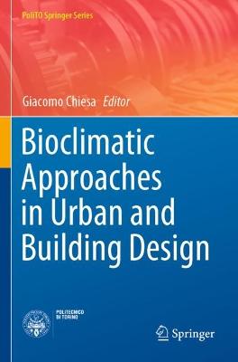 Bioclimatic Approaches in Urban and Building Design