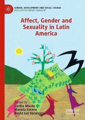 Affect, Gender and Sexuality in Latin America