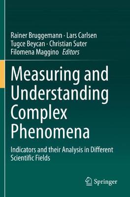 Measuring and Understanding Complex Phenomena