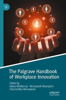 Palgrave Handbook of Workplace Innovation