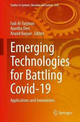 Emerging Technologies for Battling Covid-19