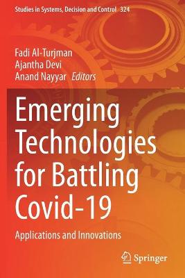 Emerging Technologies for Battling Covid-19