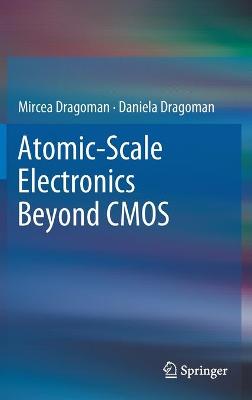 Atomic-Scale Electronics Beyond CMOS