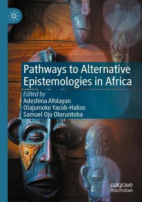 Pathways to Alternative Epistemologies in Africa