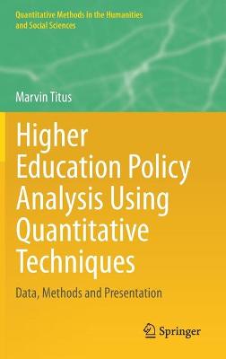 Higher Education Policy Analysis Using Quantitative Techniques