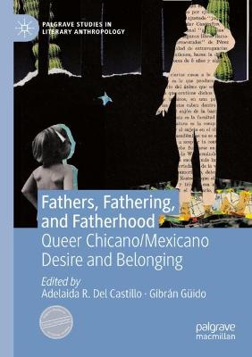 Fathers, Fathering, and Fatherhood