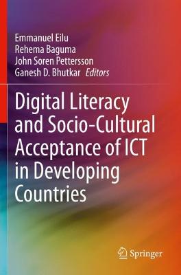 Digital Literacy and Socio-Cultural Acceptance of ICT in Developing Countries