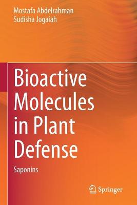 Bioactive Molecules in Plant Defense