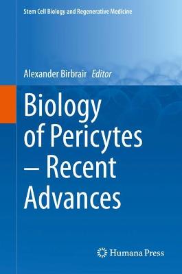 Biology of Pericytes - Recent Advances