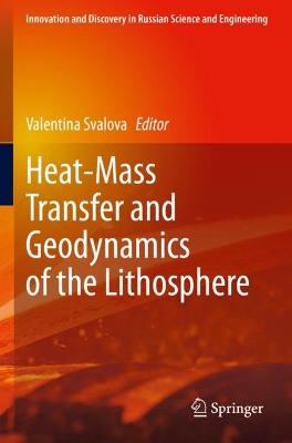 Heat-Mass Transfer and Geodynamics of the Lithosphere