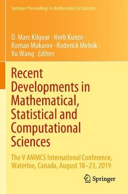 Recent Developments in Mathematical, Statistical and Computational Sciences