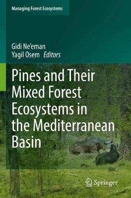 Pines and Their Mixed Forest Ecosystems in the Mediterranean Basin