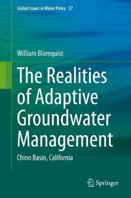 The Realities of Adaptive Groundwater Management
