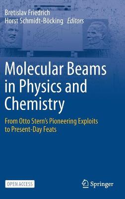 Molecular Beams in Physics and Chemistry