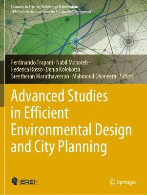 Advanced Studies in Efficient Environmental Design and City Planning