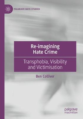 Re-imagining Hate Crime