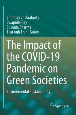 The Impact of the COVID-19 Pandemic on Green Societies
