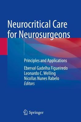 Neurocritical Care for Neurosurgeons