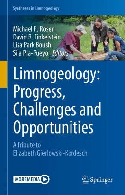 Limnogeology: Progress, Challenges and Opportunities