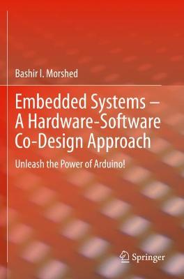 Embedded Systems - A Hardware-Software Co-Design Approach
