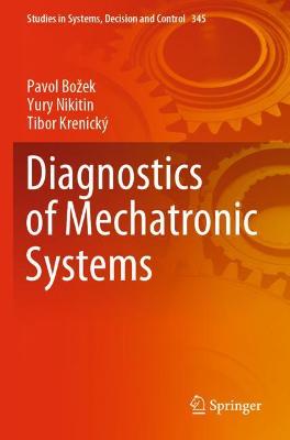 Diagnostics of Mechatronic Systems