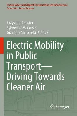 Electric Mobility in Public Transport-Driving Towards Cleaner Air
