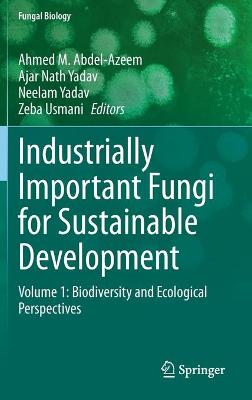 Industrially Important Fungi for Sustainable Development