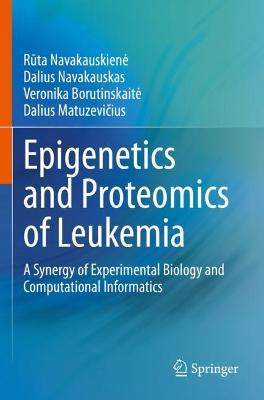 Epigenetics and Proteomics of Leukemia