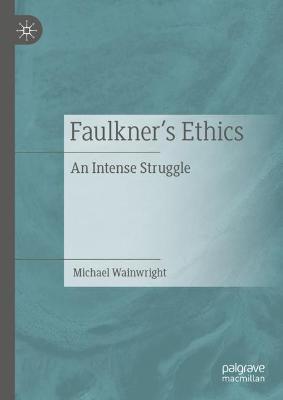 Faulkner's Ethics