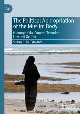 Political Appropriation of the Muslim Body