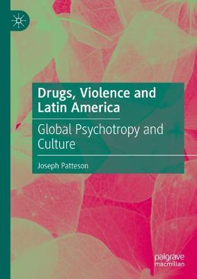 Drugs, Violence and Latin America