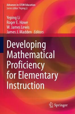 Developing Mathematical Proficiency for Elementary Instruction