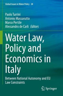 Water Law, Policy and Economics in Italy