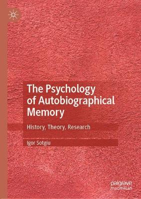 The Psychology of Autobiographical Memory