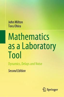 Mathematics as a Laboratory Tool