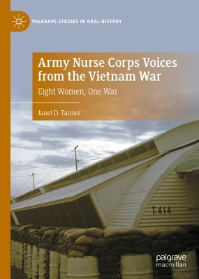 Army Nurse Corps Voices from the Vietnam War