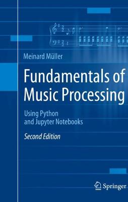 Fundamentals of Music Processing